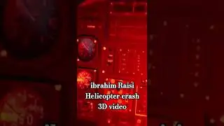 Ebrahim Raisi helicopter crash 3D Video #ebrahimraisi #helicoptercrash #peace #irani #death #crash