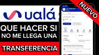 ✅Por qu&eacute; no me llega la transferencia de Ual&aacute; (Soluci&oacute;n)
