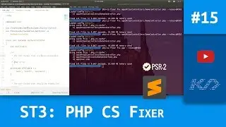 15 - Instalación y uso de PHP CS Fixer en Sublime Text 3
