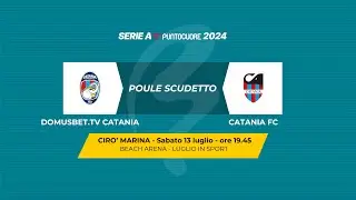 Beach Soccer 2024 Serie A Poule Scudetto | DOMUSBET.TV CATANIA - CATANIA FC