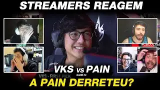 STREAMERS REAGEM: A PAIN DERRETEU CONTRA KEYD | PNG vs VKS (GAME 03)