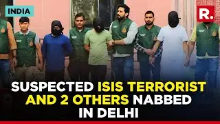 NIA Nabs Suspected ISIS Terrorist Shahnawaz & 2 others From Delhi | Republic Accesses Visuals