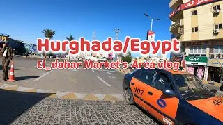 Hurghada,Egypt,walk tour in AL-dahar markets area 4K