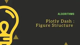 Plotly Dash : Discussion on "figure" object structure