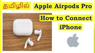 How to Connect Apple Airpods Pro  to iPhone Tamil | VividTech