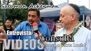 Salomon Ackerman Silverstein | &iquest;Opini&oacute;n informada?&iquest;Experto o ignorante? &iquest;Texcoco o Santa Luc&iacute;a?
