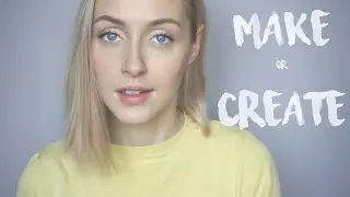 VOCABULARY: MAKE AND CREATE