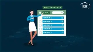 Add Multiple Custom Fields as columns to Multiple List Views - BOFC