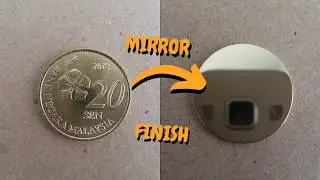 Turning Coin Into Mirror | Things For You To Do At Home | Polish Anything Series EP04