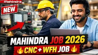 Mahindra Job Vacancy 2026 / jobs in Hyderabad / work from home job / new vacancy 2026 / cnc machine
