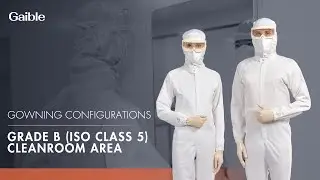 Gaible cleanroom suit | Cleanroom Gowning Configuration for Grade B clean area