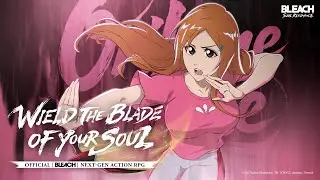 BLEACH: Soul Resonance SR Orihime Inoue PV