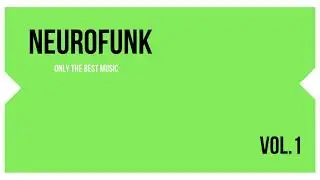 Neurofunk _ vol 1 music mix ( september 2019 )