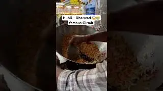 Hubli - Dharwad Famous Girmit 😱🤤. #spicyfood #hublidharwad #girmit #hubli #streetfood #indianfood