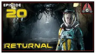 CohhCarnage Plays RETURNAL Full Release (Early Key From Playstation!) - Episode 20