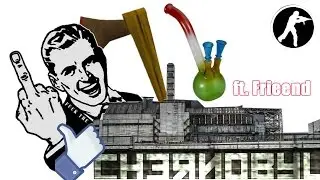 CSGO with Chernobyl Friend