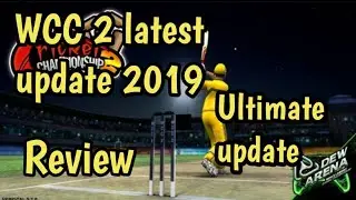 WCC 2 latest update 2019| WCC 2 new update 2019