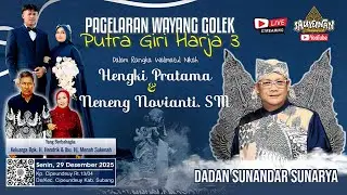 🔴LIVE PAGELARAN WAYANG GOLEK PUTRA GIRIHARJA 3 H. DADAN SUNANDAR - DESA CIPEUNDEUY KAB. SUBANG