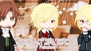 Moriarty's patriotic reaction to William as Mori and to Sherlock as Fukuzawa
