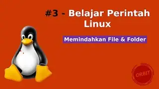 #3 - Belajar Perintah Linux Untuk Pemula | Memindahkan File dan Folder menggunakan CLI GNU/Linux