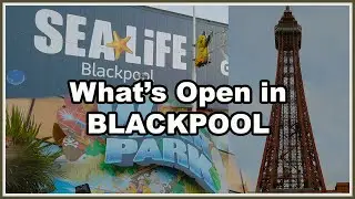 What's Open in Blackpool