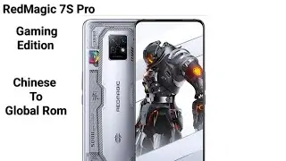 Global ROM Install On The RedMagic 7S Pro Tencent Games Edition Step By Step Guide 🔥