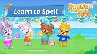 English learning kids | kids learning games | learn to spell 