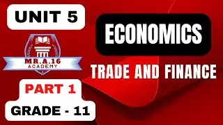 ECONOMICS GRADE 11 UNIT 5 PART 1/ TYPES OF TRADE: DOMESTIC & INTERNATIONAL TRADE  | IMPORTANCE ...