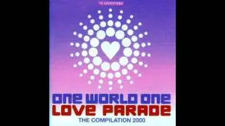 Love Parade 2000 - One World , One Love Parade - The Compilation 2000