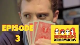 Episode 3: Red Head Redemption - Redheads Anonymous