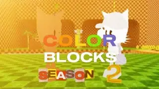 The ColorfulBlocks RP Series - S2EP1: Crossover RP's