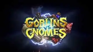 Hearthstone Goblins vs Gnomes Intro Trailer
