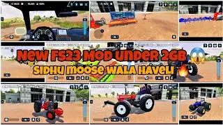 FS23 NEW MOD UNDER 2GB WITH SIDHU MOOSE WALA HAVELI AND INDIAN TRACTOR 🎮 | FARMING SIMULATOR 23