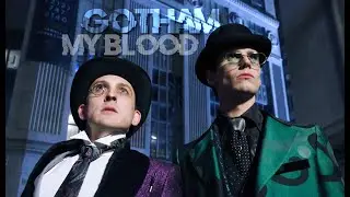 Gotham ✕ My Blood