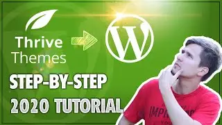 How to Install Thrive Themes on Your WordPress Site (2020)