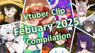 Vtuber clip compilation: February 2025
