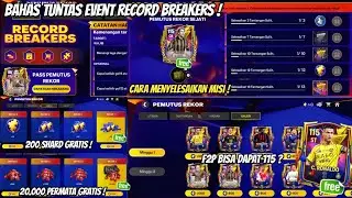 CARA MENYELESAIKAN EVENT PEMUTUS REKOR CARA MENDAPATKAN SHARD & PEMAIN 115 GRATIS FC MOBILE