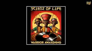 Scienz Of Life - Warrior Awakening