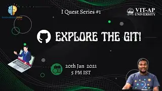 Exploring Git | Praveen Kumar Purushothaman | MathClub VIT | Innovators Quest Club VIT-AP