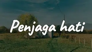 Nadhif Basalamah - Penjaga Hati || [Lirik] - Playlist Viral