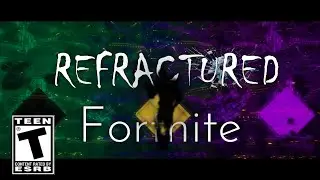 Fortnite: The Chapter 3 Finale: REFRACTURED |Teaser Trailer 2