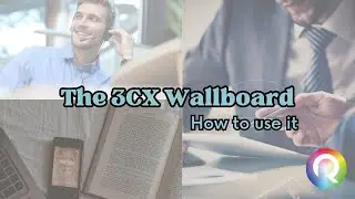 How to Use The 3CX Wallboard - Rainbow Networks