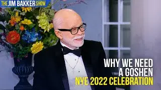 Why We Need A Goshen | NYE 2022 Celebration