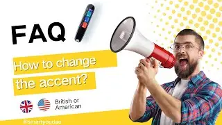 FAQ: How to change the accent | SmartYoudao Youdao Dictionary Pen 3