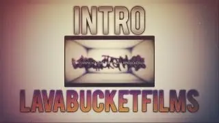 LavaBucketFilms Intro - By TheSaintFX