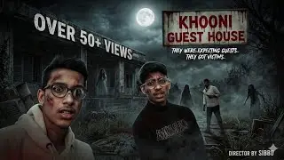 Khooni Guest House [Haunted House] Hindi Horror Story | Real Horror Story Ghost Story 