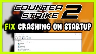 How to FIX CS2 Crashing on Startup!