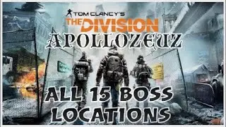 Tom Clancy's Division 1 open world BOSS locations