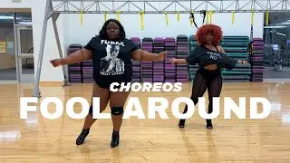 Fool Around - YAS ft. taylor from earth / Joy Fru Choreography