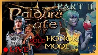 🔴LIVE - BG3 - FIRST FULL RUN OF PATCH 8 - Part 11 (Modded)
